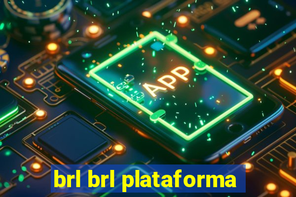 brl brl plataforma